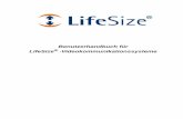 Benutzerhandbuch für LifeSize Videokommunikationssysteme
