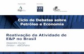 Reativação da Atividade de E&P no Brasil