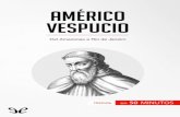 Américo Vespucio es un explorador italiano que explora la ...