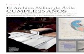 cultura El Archivo Militar de Ávila cuMplE 25 Años