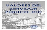 Código de Integridad VALORES DEL SERVIDOR PÚBLICO JCC