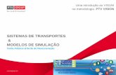 SISTEMAS DE TRANSPORTES MODELOS DE SIMULAÇÃO