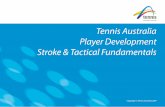 Tennis Australia Player Development Stroke & Tactical ...