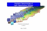 Precision Spectroscopy of Light Hypernuclear Masses