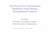 The Search for Gravitational Radiation from Distant ...