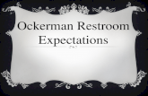 Ockerman Restroom Expectations