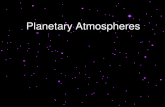 Planetary Atmospheres. Evolution of Terrestrial Planets After the condensation and accretion phases of planet formation, terrestrial bodies can go through