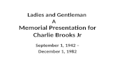 Memorial for Charlie Jr - 12/7/12