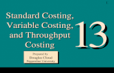 1 3 Standard Costing, Variable Costing, and Throughput Costing