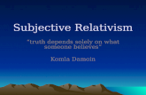 Subjective Relativism