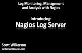 Nagios Conference 2014 - Scott Wilkerson - Log Monitoring and Log Management With Nagios - Introducing Nagios Log Server