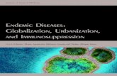 Endemic Diseases: Globalization, Urbanization, and ... Endemic Diseases: Globalization, Urbanization,