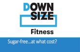 Artificial Sweeteners: : Weight Loss Tips from Downsize Fitness