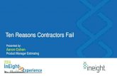 Ten Reasons Contractors Fail - 2 - 10 Reasons Contractors...Ten Reasons Contractors Fail Presented by:
