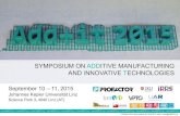 SYMPOSIUM ON ADDITIVE MANUFACTURING AND .SYMPOSIUM ON ADDITIVE MANUFACTURING AND INNOVATIVE TECHNOLOGIES