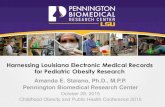 Harnessing Louisiana Electronic Medical Records for ... Harnessing Louisiana Electronic Medical