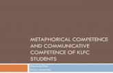 Metaphorical Competence and Communicative Competence .METAPHORICAL COMPETENCE AND COMMUNICATIVE