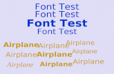 Font Test Airplane Font Test Airplane Font Test Airplane Font Test Airplane