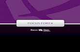 FOCUS FOREX - Focus Forex Manual...FOCUS FOREX 24/7 Trading in Foreign Currency DISCLAIMER This publication
