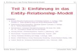 Teil 3: Einf¨uhrung in das Entity-Relationship- brass/db05/d3_ermod.pdf  3. Einf¨uhrung in das