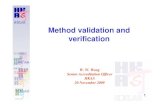 Method validation and verification - Centre for Food   Method validation and verification W. W. Wong Senior Accreditation Officer HKAS 20 November 2009