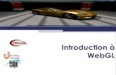 Introduction   WebGL - igm.univ-mlv.frigm.univ-mlv.fr/~dr/XPOSE2012/Introduction au WebGL/[GL][IG3]Expose... 