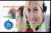 To unblock  Hotmail account call Hotmail technical support Number 1-806-731-0132  number