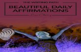BEAUTIFUL DAILY AFFIRMATIONS - .What are Affirmations? I first came across affirmations in 1991 upon