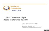 O aborto em Portugal - federacao-vida.com.pt - O Aborto em Portugal...  O aborto em Portugal desde