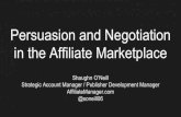 Persuasion and Negotiation in the Affiliate Marketplace