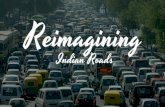Reimagining indian roads