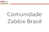 Zabbix Conference LatAm 2016 - Andre Deo - Zabbix Brazil Community