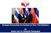 Strategic Partnership: An Analysis on Sino- Thai Relations ... . Strategic Partnership An...Strategic