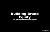 Building Brand Equity