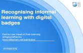 Recognising informal learning with digital badging