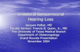Unilateral Sensorineural Hearing Loss - Welcome to .Unilateral Sensorineural Hearing Loss Jacques