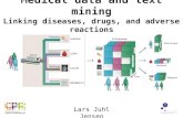 Medical data and text mining - Linking diseases, drugs, and adverse reactions