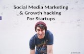 Social Media and Growth Hacking for Startups