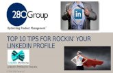 Top 10 Tips for Rockin' Your LinkedIn Profile