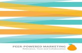 Peer-Powered Marketing: Relevance, Trust and Collaboration