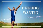 Finishers Wanted
