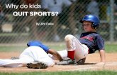 Why do Kids Quit Sports?