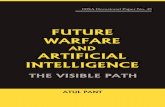 FUTURE WARFARE AND ARTIFICIAL INTELLIGENCE Future Warfare and Artificial Intelligence | 3 FUTURE WARFARE