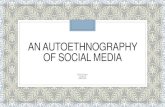 Social media autoethnography