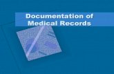 Documentation of Medical Records
