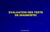 Evaluation des tests de diagnostique