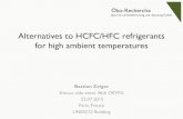 Alternatives to HCFC/HFC refrigerants for high ambient temperatures .Alternatives to HCFC/HFC refrigerants for high ambient temperatures Bastian Zeiger Shecco side event 36th OEWG