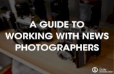A Guide to Working with News Photographers