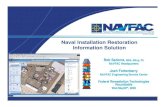 Naval Installation Restoration Information Solution - NAME Naval Installation Restoration Information Solution Rob Sadorra, MBA, MEng, PE NAVFAC Headquarters. Josh Fortenberry. NAVFAC