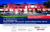 3. GERMAN FACTORY OUTLET CONVENTION 2014 - . GERMAN FACTORY OUTLET CONVENTION 2014 + TRADE EXHIBITION + SIGHTSEEING: ROPPENHEIM THE STYLE OUTLETS 25 â€“ 26 November 2014 KurhausCasino